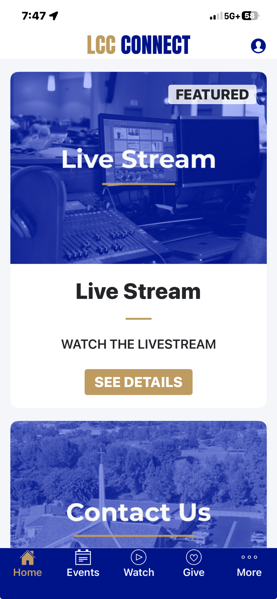 LCC Connect app showing worship services and the Events, Watch, and Give tabs